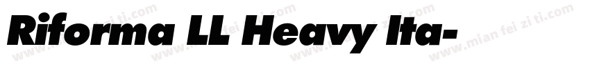 Riforma LL Heavy Ita字体转换